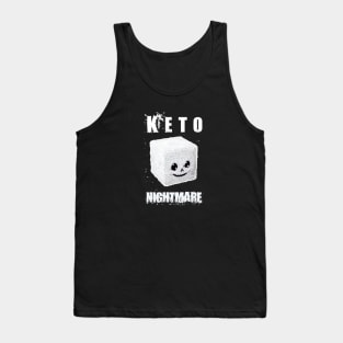 Keto nightmare Tank Top